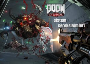 Doom Eternal Sistem Gereksinimleri